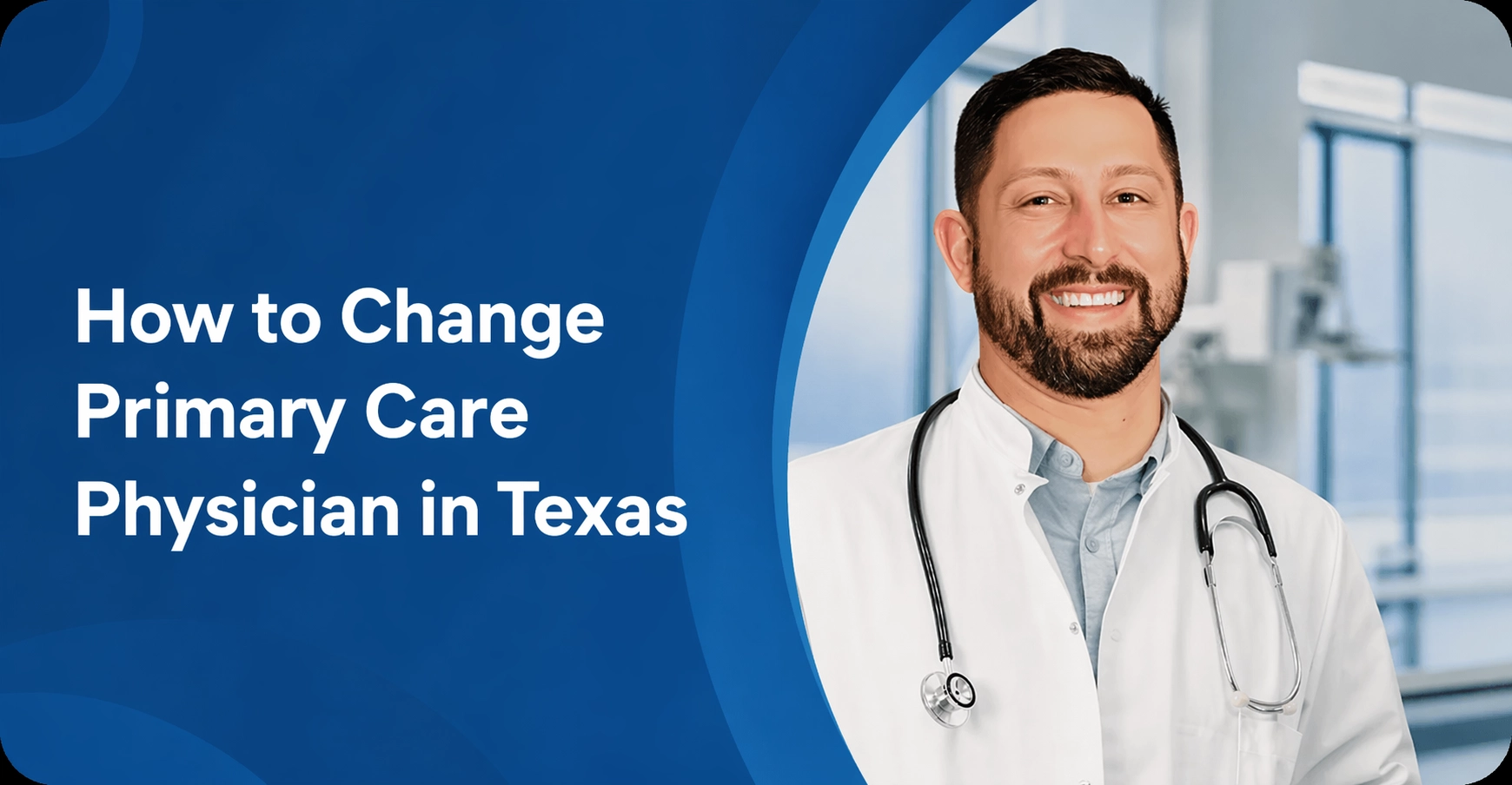 How to Change Primary Care Physician in Taxes